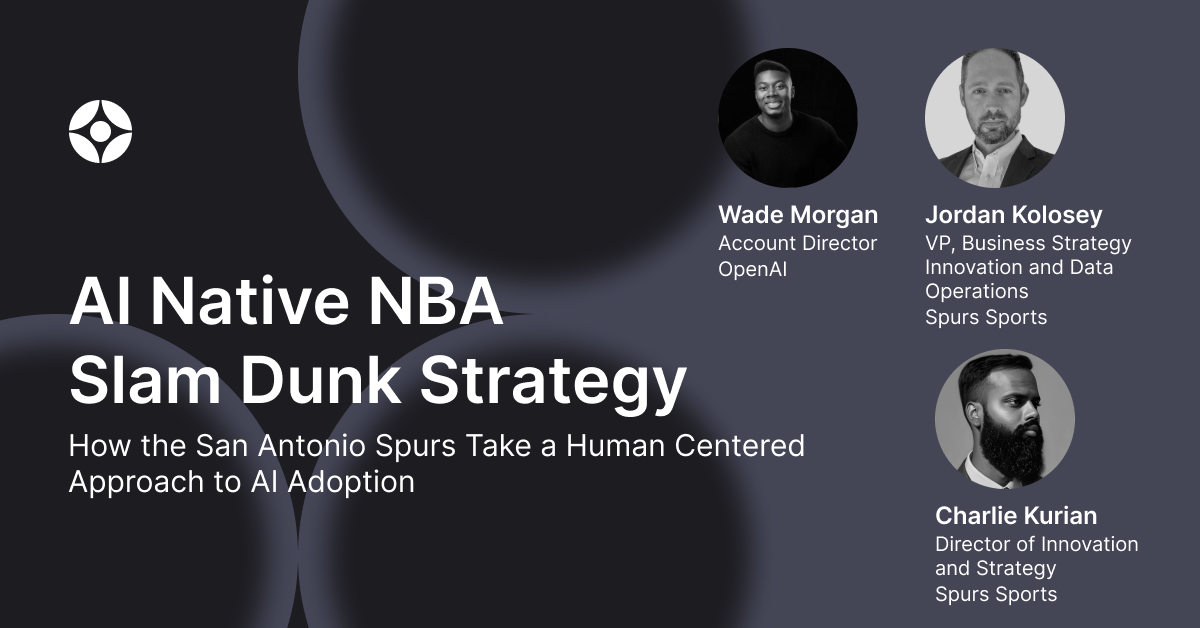 Virtual Event: AI Native NBA Slam Dunk Strategy: San Antonio Spurs