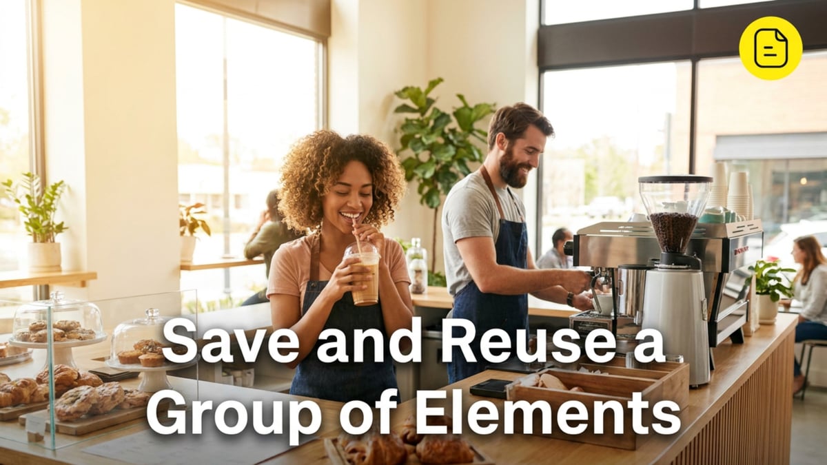 Save and Reuse a Group of Elements