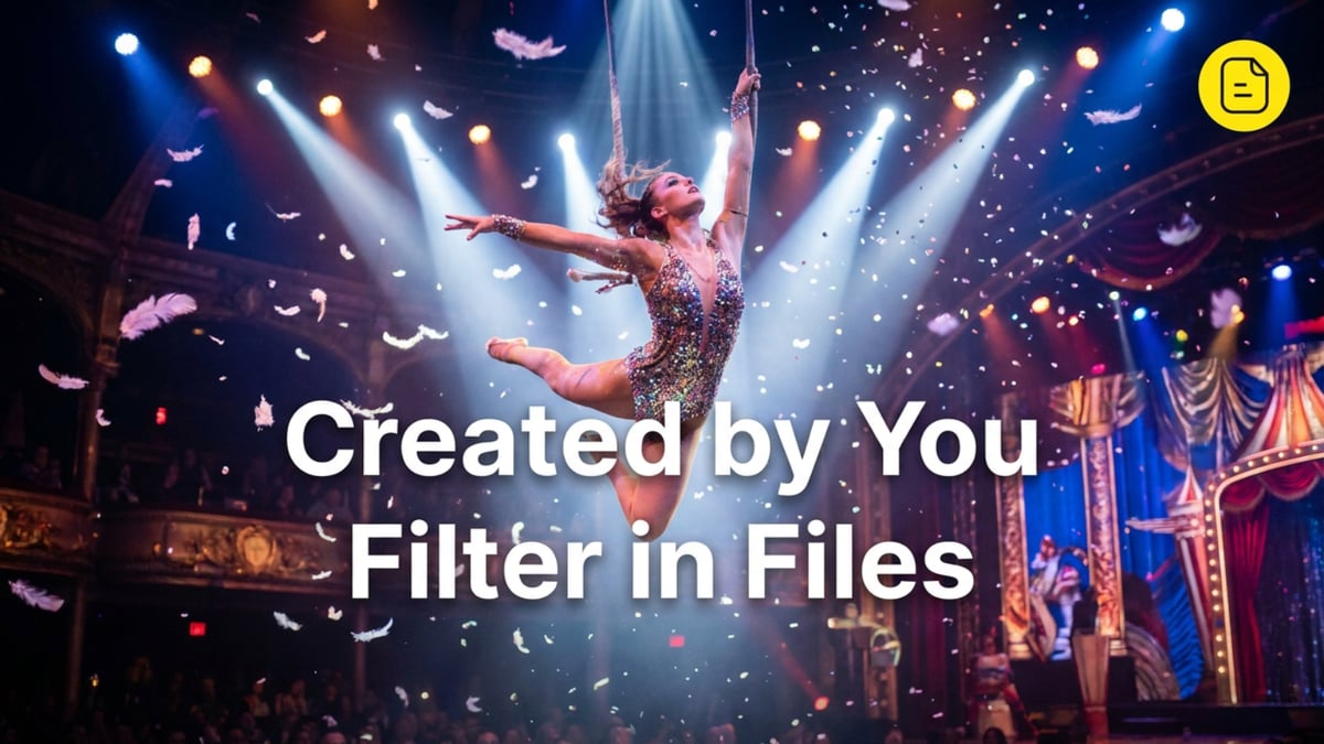 Created By You Filter in Files
