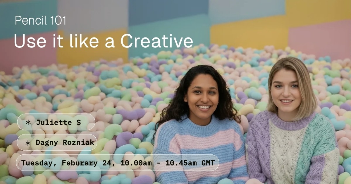 Use It Like a Creative - Pencil 101