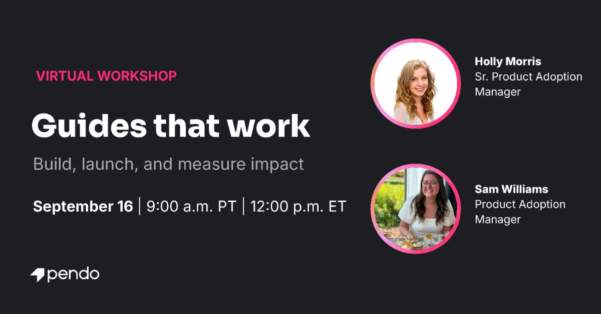 Guides that work: Build, launch, and measure impact