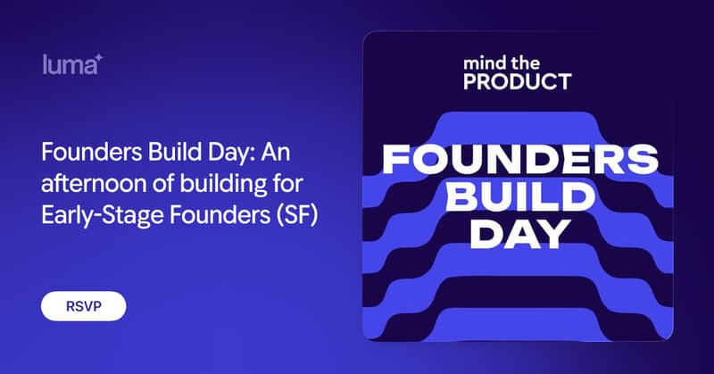 Founders Build Day