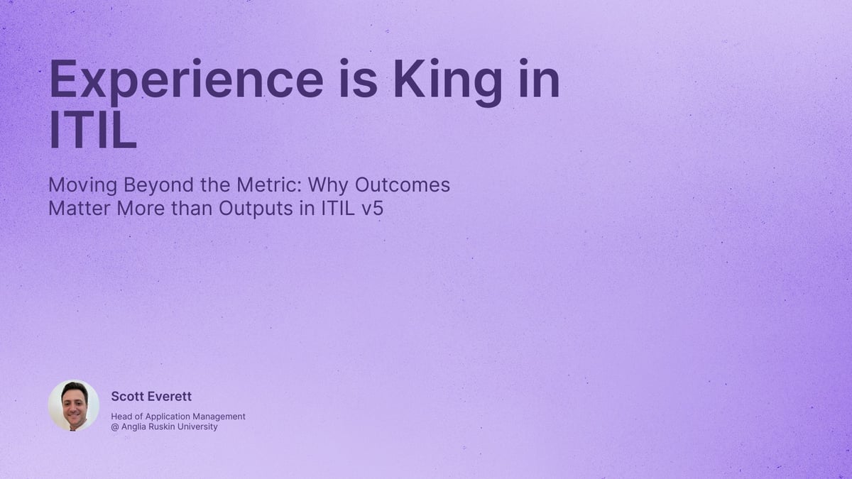 Experience is King in ITIL