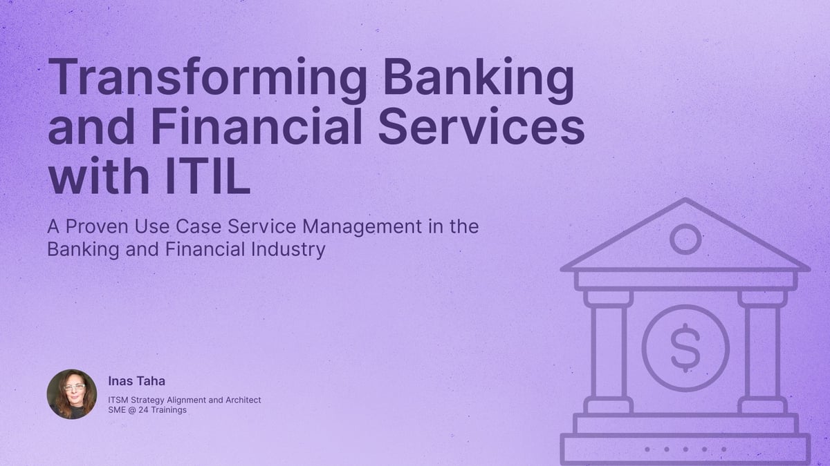 Transforming Banking and Financial Services with ITIL