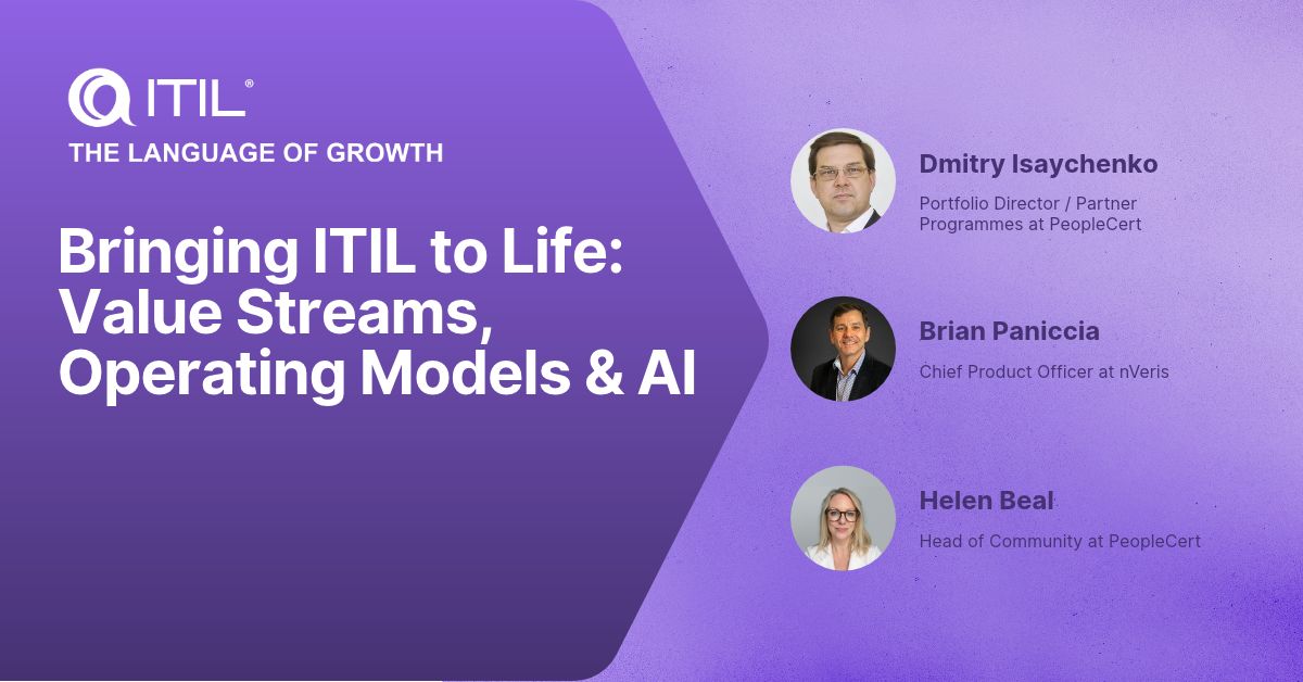 Bringing ITIL (Version 5) to Life: Value Streams, Operating Models & AI