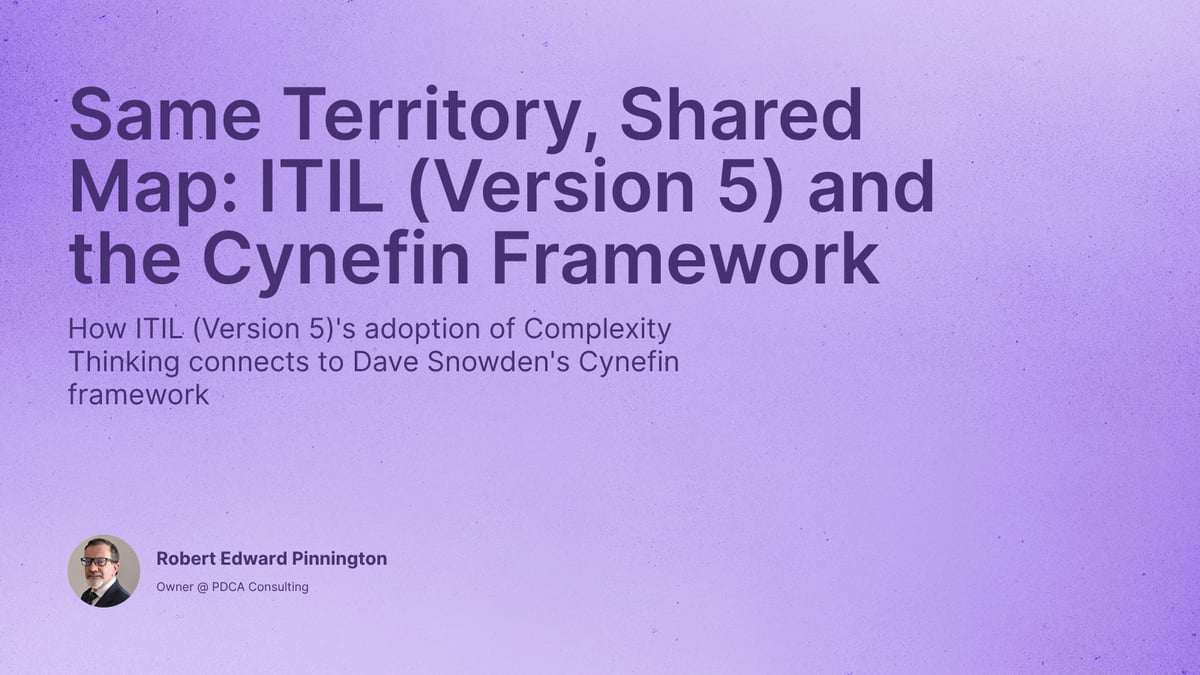 Same Territory, Shared Map: ITIL (Version 5) and the Cynefin Framework
