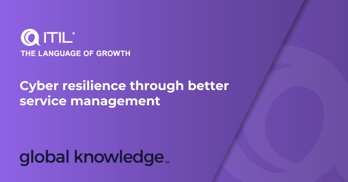 Cyber resilience through better service management