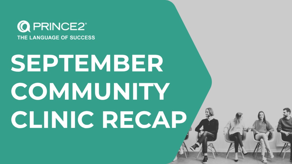 PRINCE2 Community Clinic Recap