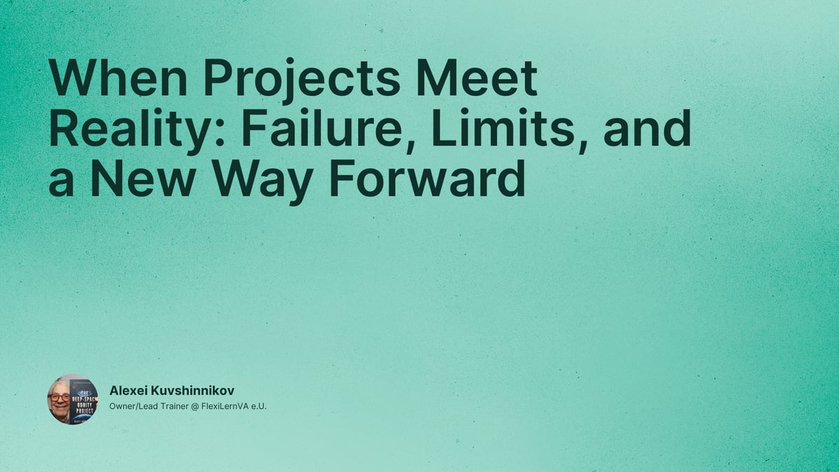When Projects Meet Reality: Failure, Limits, and a New Way Forward