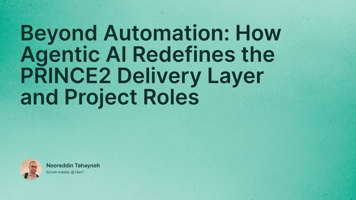 Beyond Automation: How Agentic AI Redefines the PRINCE2 Delivery Layer and Project Roles