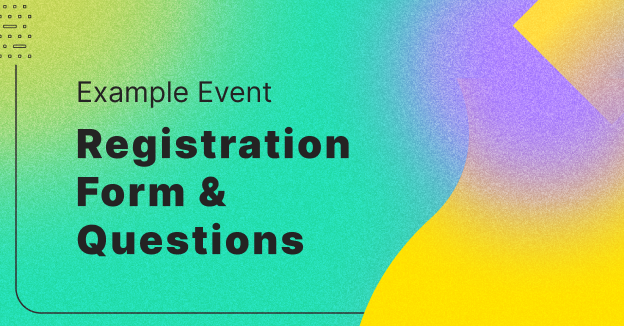 Example: Registration Form & Questions Event