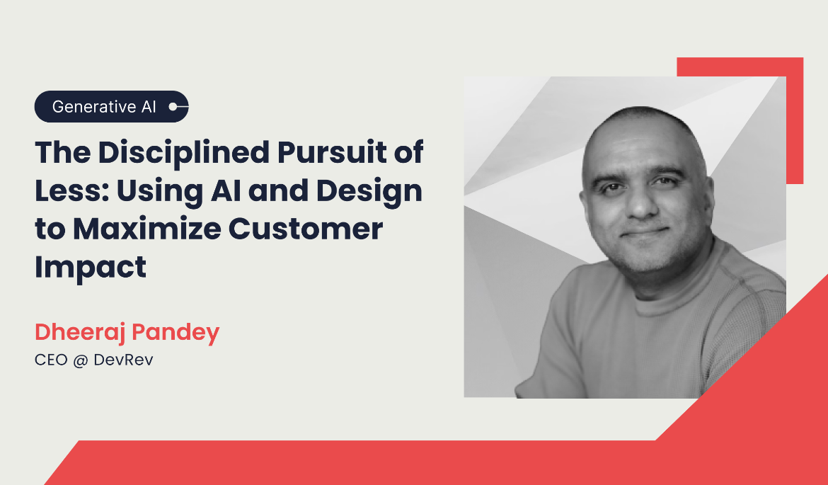 The Disciplined Pursuit of Less: Using AI and Design to Maximize Customer Impact