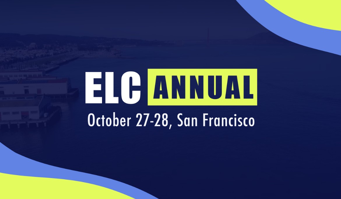 What we’re looking forward to most at ELC Annual 2022