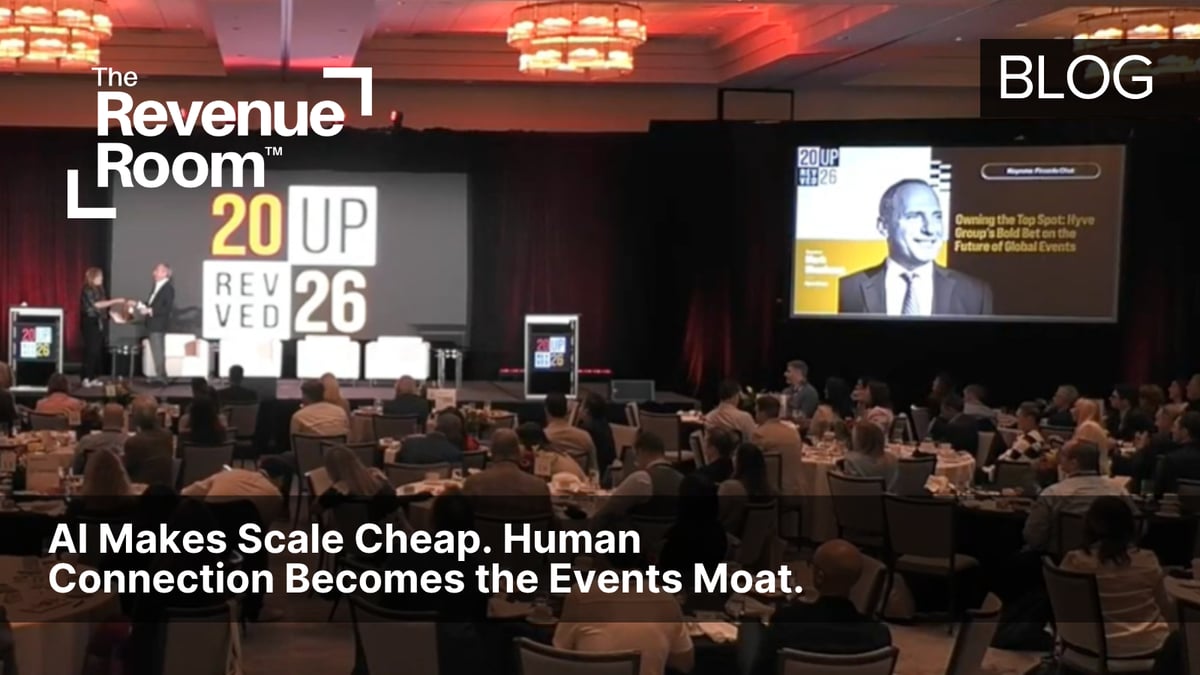 AI Makes Scale Cheap. Human Connection Becomes the Events Moat.