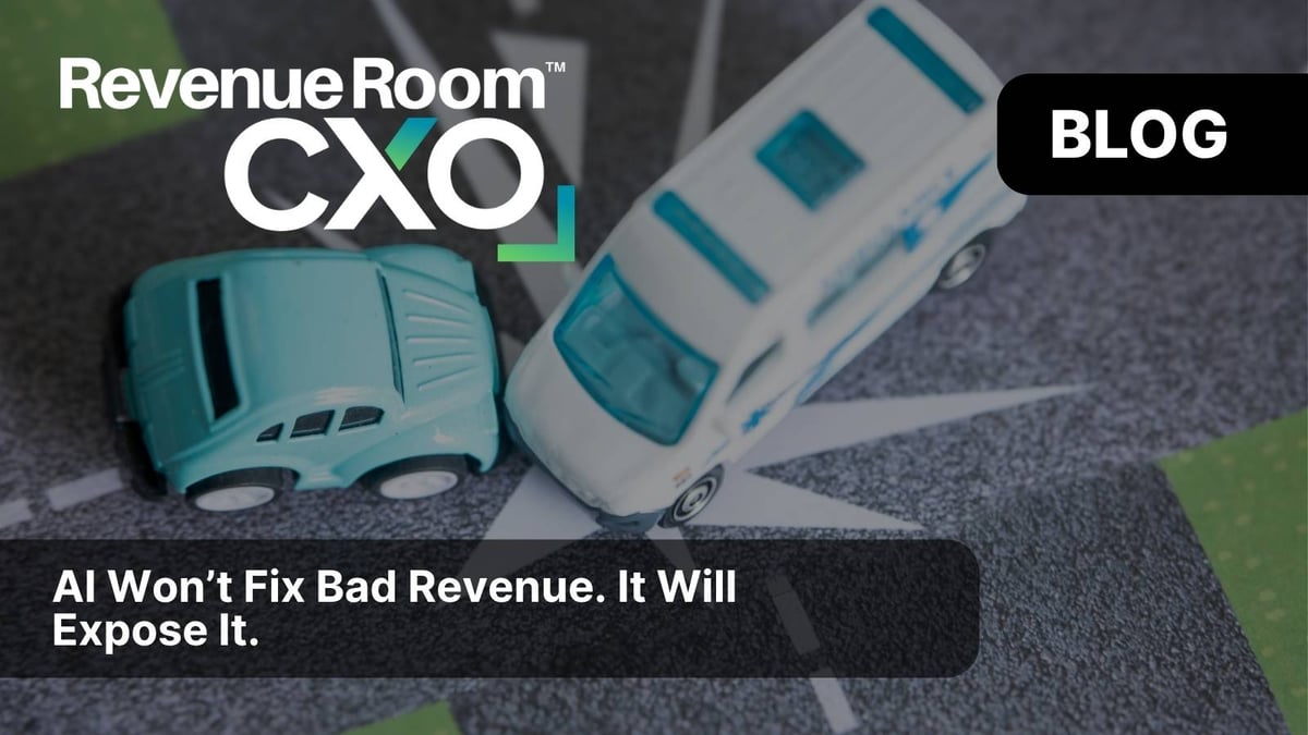 AI Won’t Fix Bad Revenue. It Will Expose It.