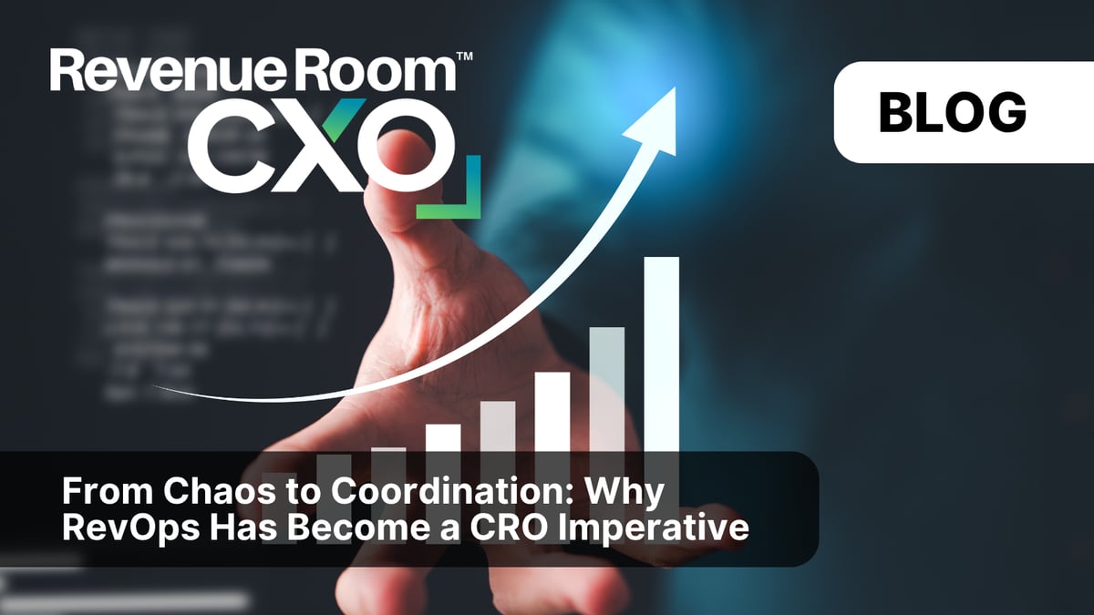 From Chaos to Coordination: Why RevOps Has Become a CRO Imperative
