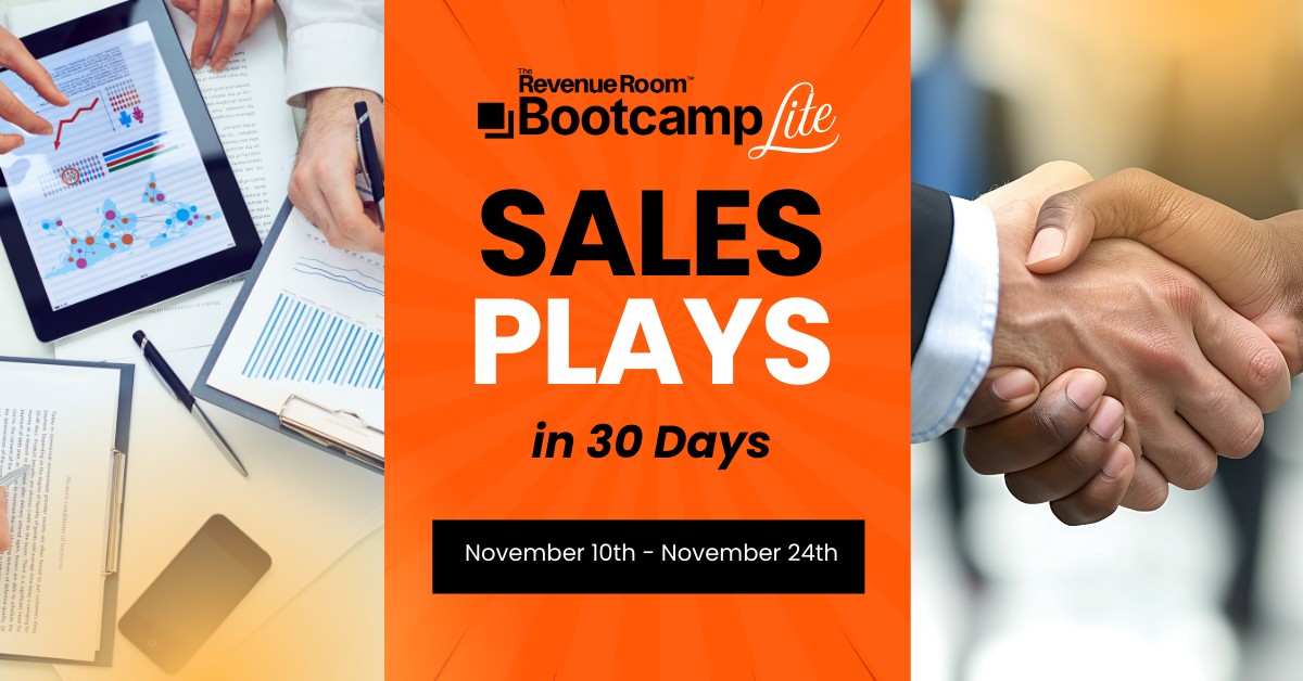 The Revenue Room™ Bootcamp Mini | Sales Plays in 30 Days