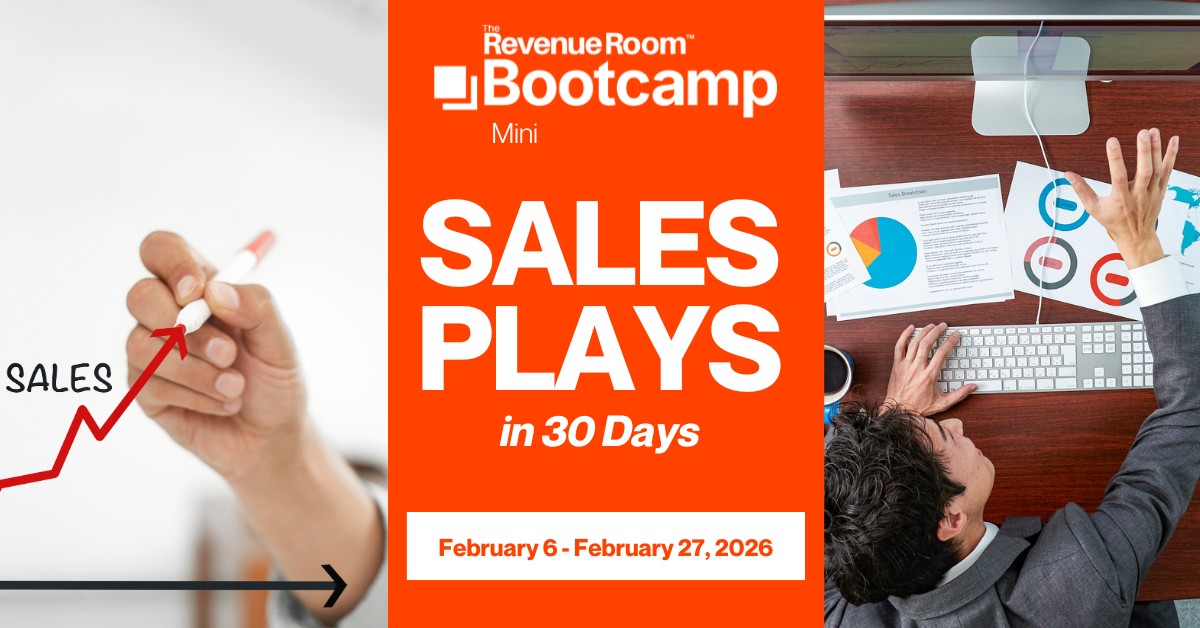The Revenue Room™ Bootcamp Mini | Sales Plays in 30 Days