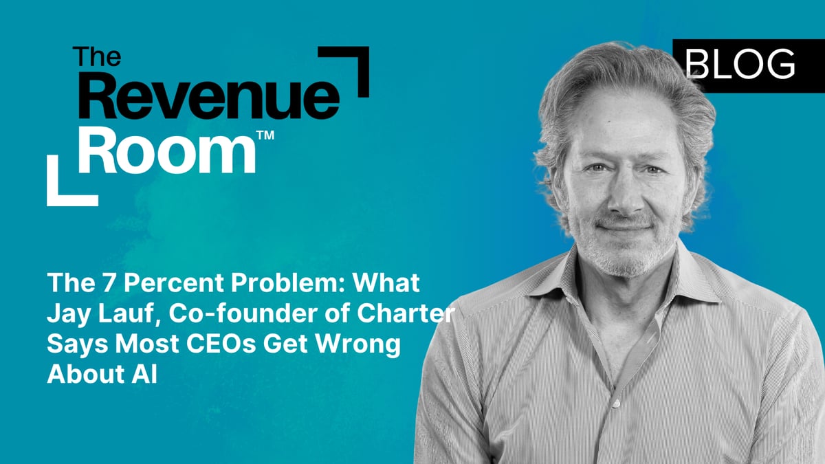 The 7% Problem: What Jay Lauf Says Most CEOs Get Wrong About AI