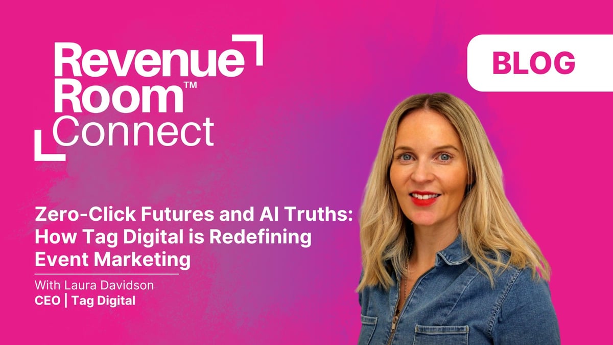 Zero-Click Futures and AI Truths: How Tag Digital is Redefining Event Marketing
