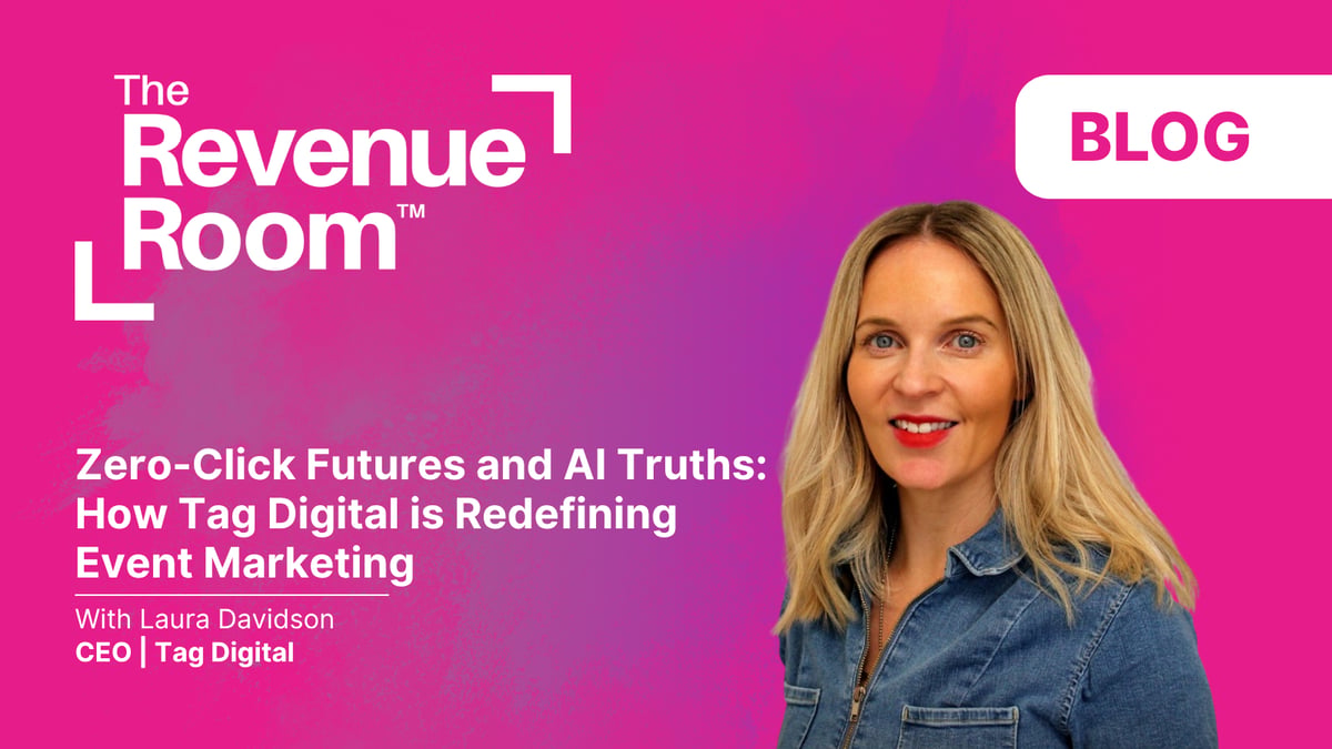 Zero-Click Futures and AI Truths: How Tag Digital is Redefining Event Marketing