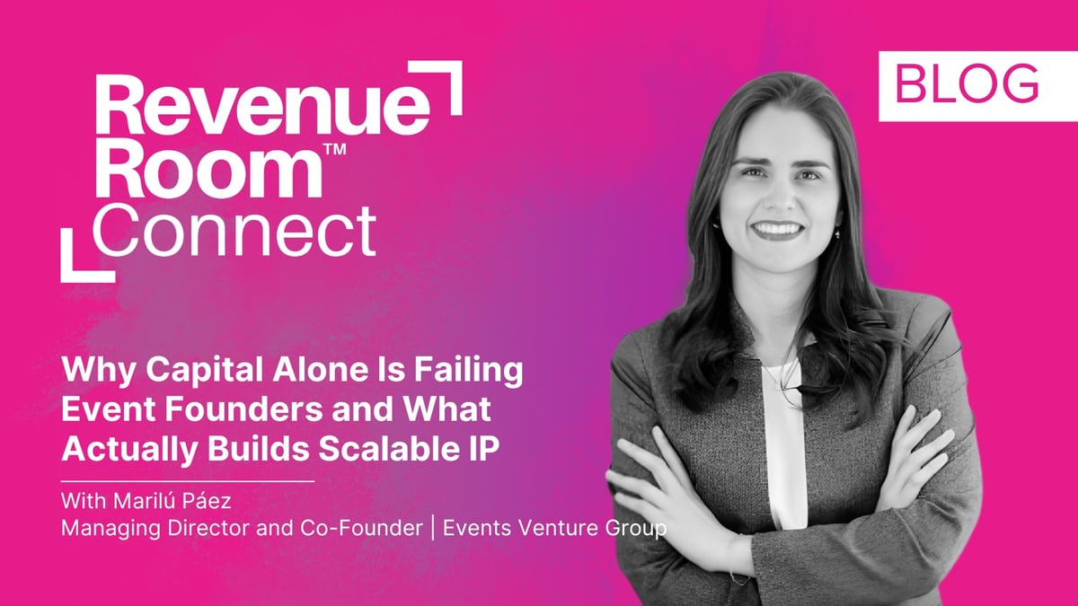 Why Capital Alone Is Failing Event Founders and What Actually Builds Scalable IP