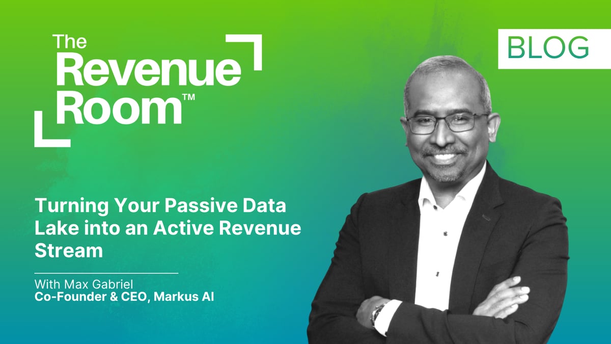 Turning Your Passive Data Lake into an Active Revenue Stream