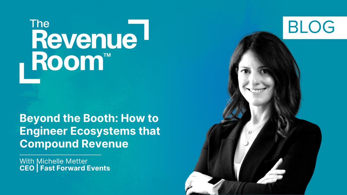 Beyond the Booth: How to Engineer Ecosystems that Compound Revenue