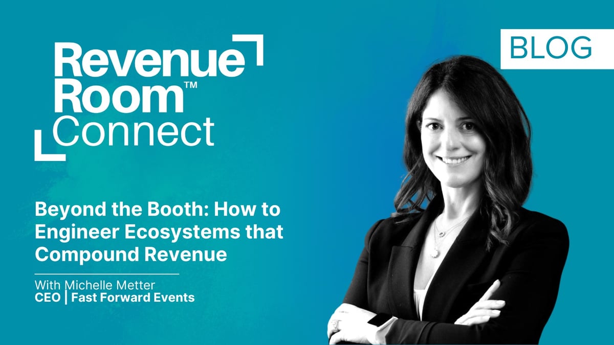 Beyond the Booth: How to Engineer Ecosystems that Compound Revenue