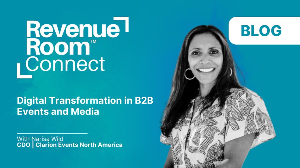 Digital Transformation in B2B Events and Media: Insights from Clarion Events' CDO