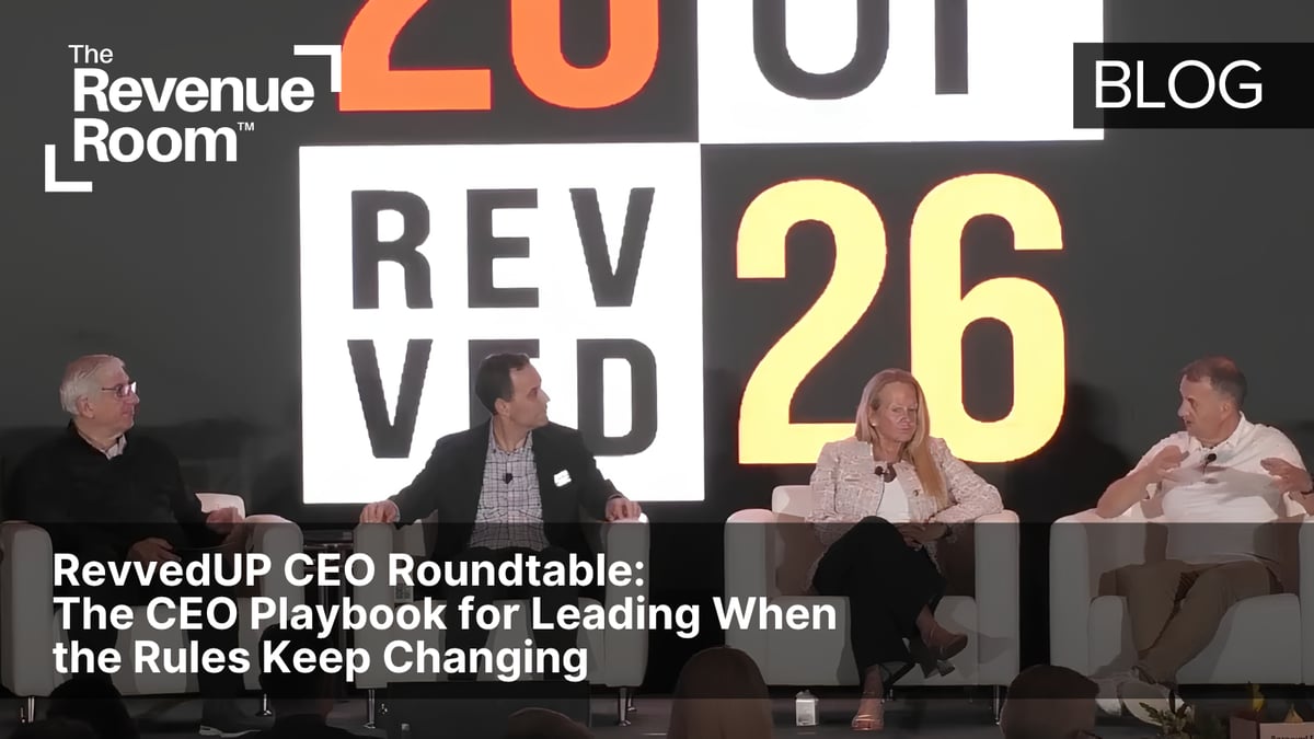 RevvedUP CEO Roundtable: The CEO Playbook for Leading When the Rules Keep Changing
