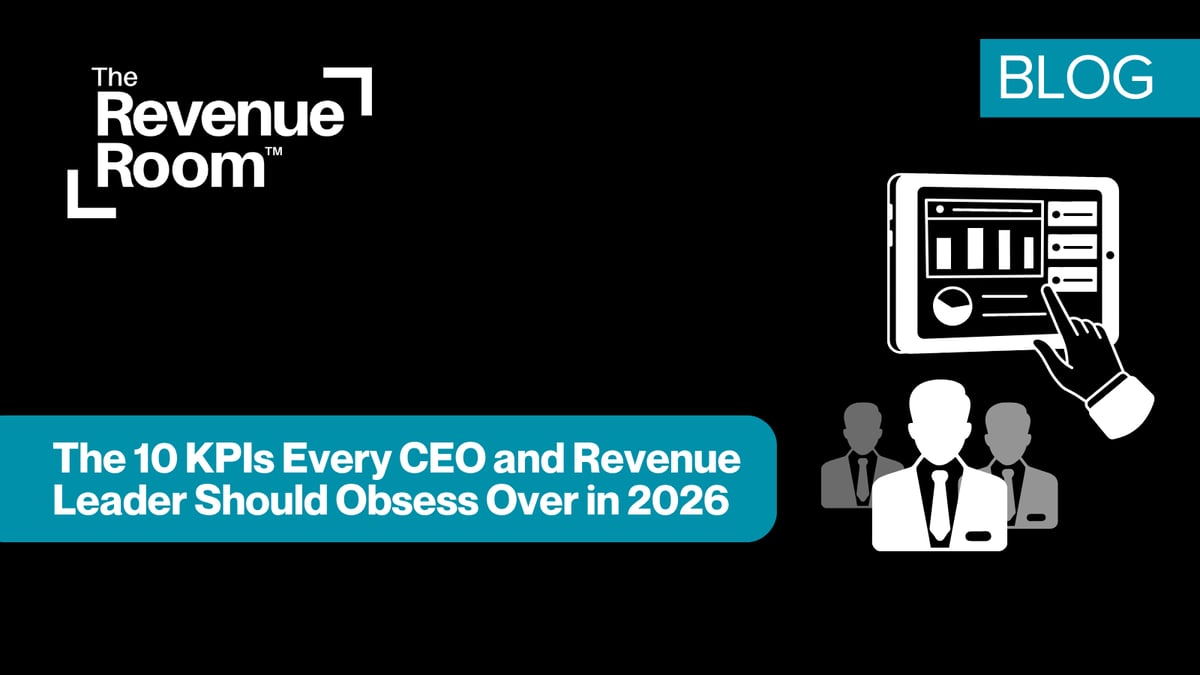 The 10 KPIs Every CEO and Revenue Leader Should Obsess Over in 2026