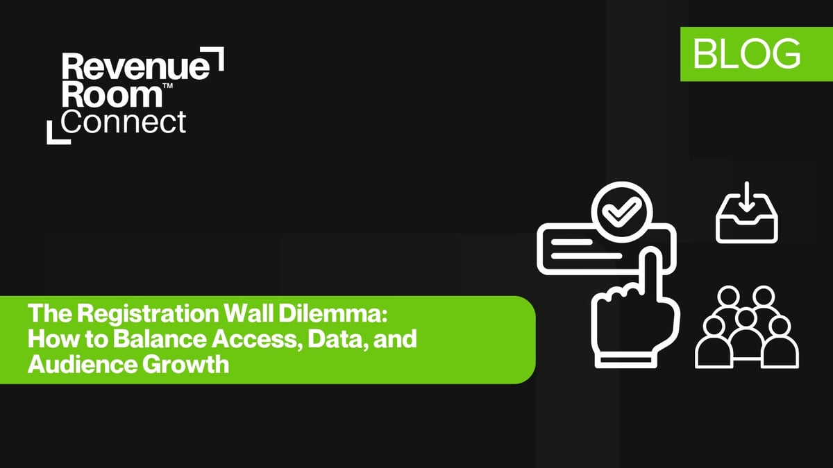 The Registration Wall Dilemma: How to Balance Access, Data, and Audience Growth