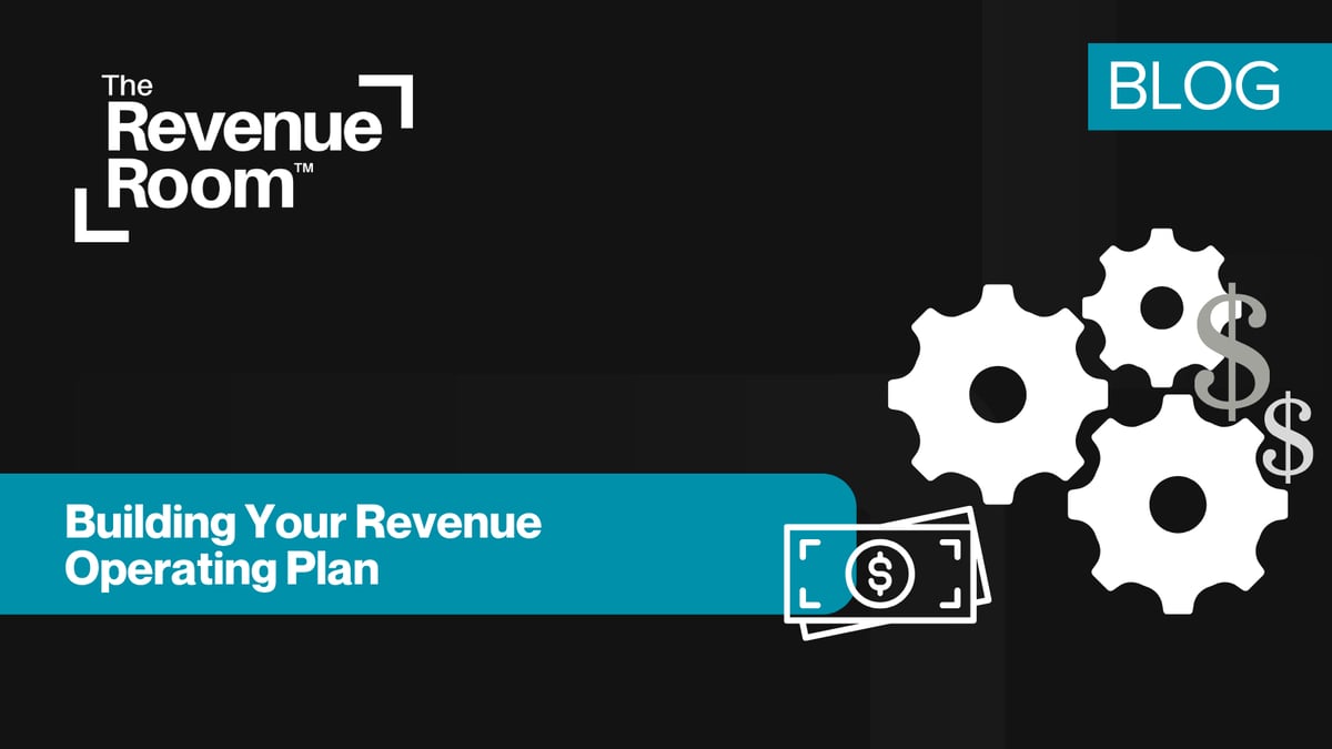 The Revenue Room™ - Building Your Revenue Operating Plan