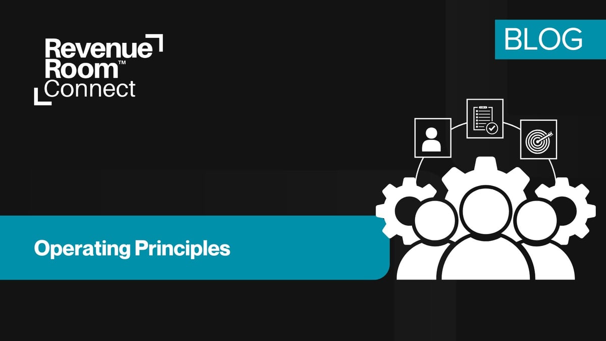 The Revenue Room™ - Operating Principles