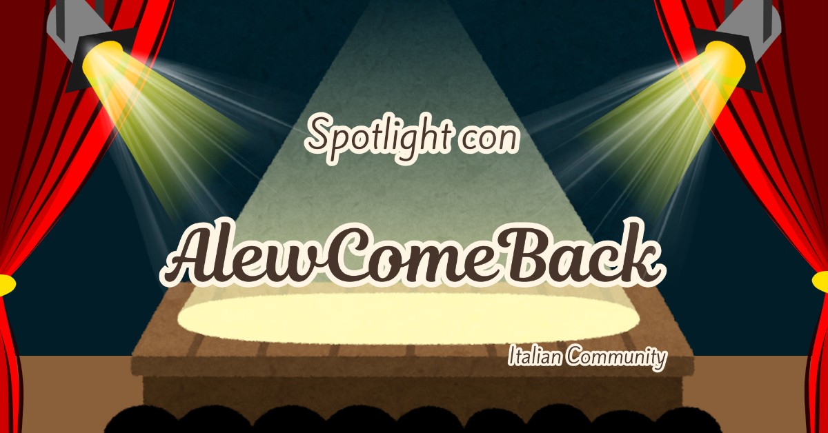 (Italian) Creator Spotlight: AlewComeBack