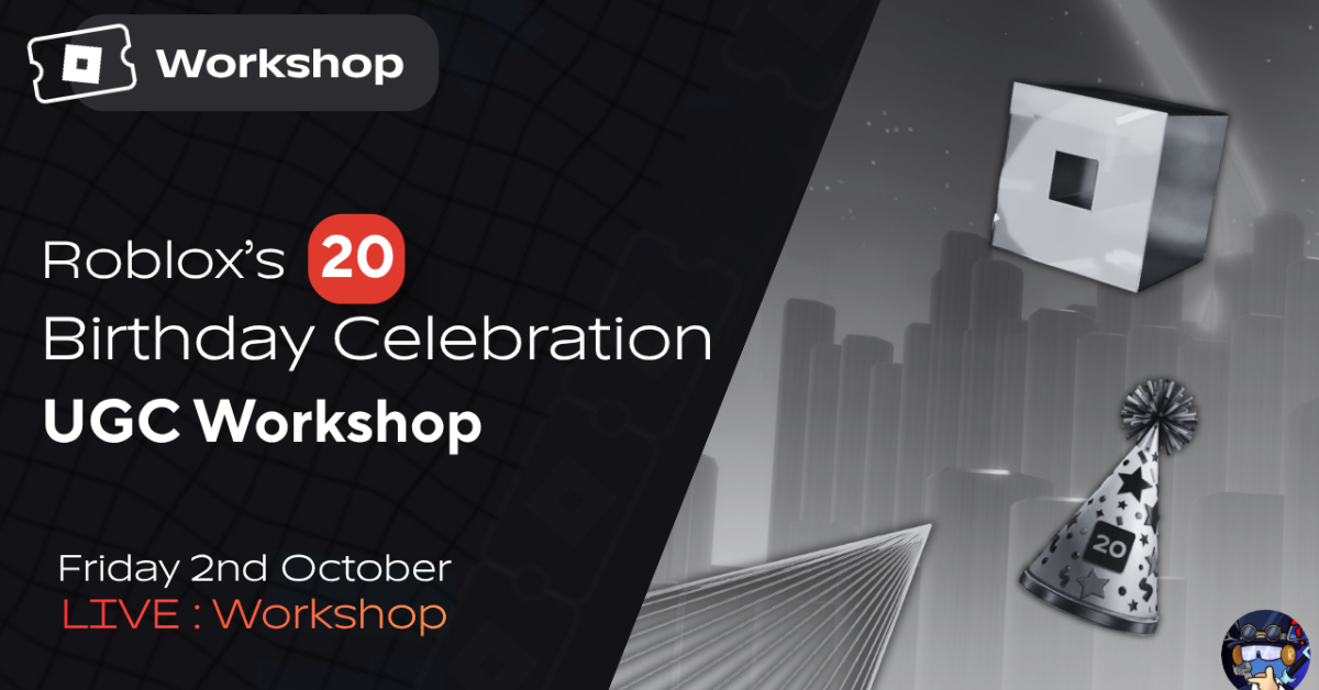 Roblox 20th Birthday: UGC Celebration Workshop