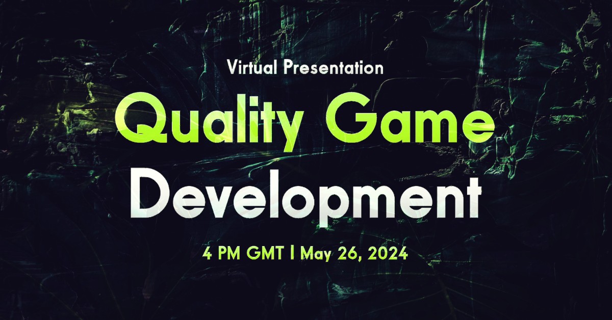 Presentation: Quality Game Development