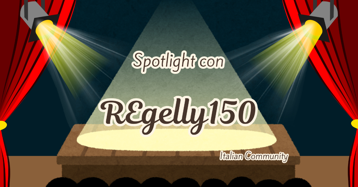 (Italian) Creator Spotlight: REgelly150