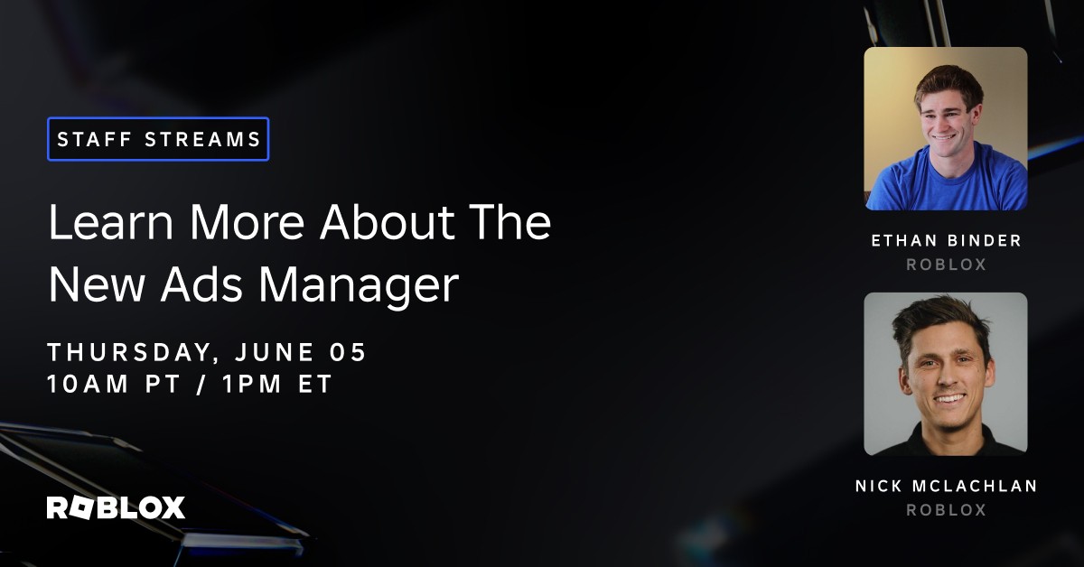 Roblox Staff Streams: Learn more about the new Ads Manager