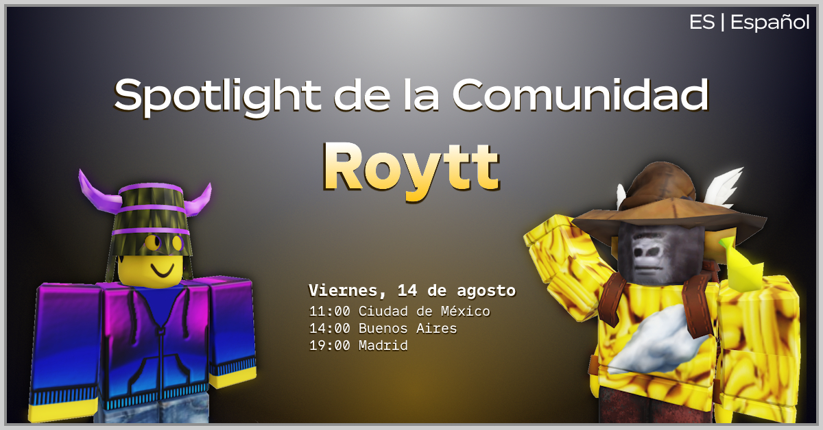 (Spanish) Creator Spotlight: Roytt