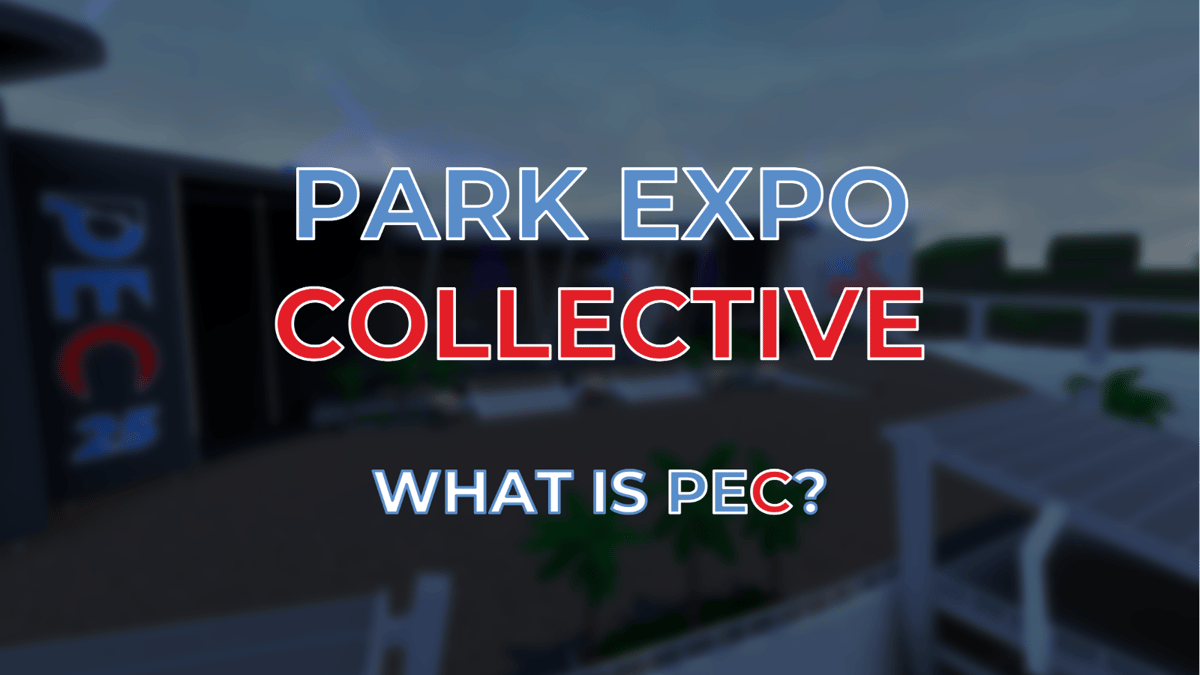 Park Expo Collective: Roblox Events for Creators