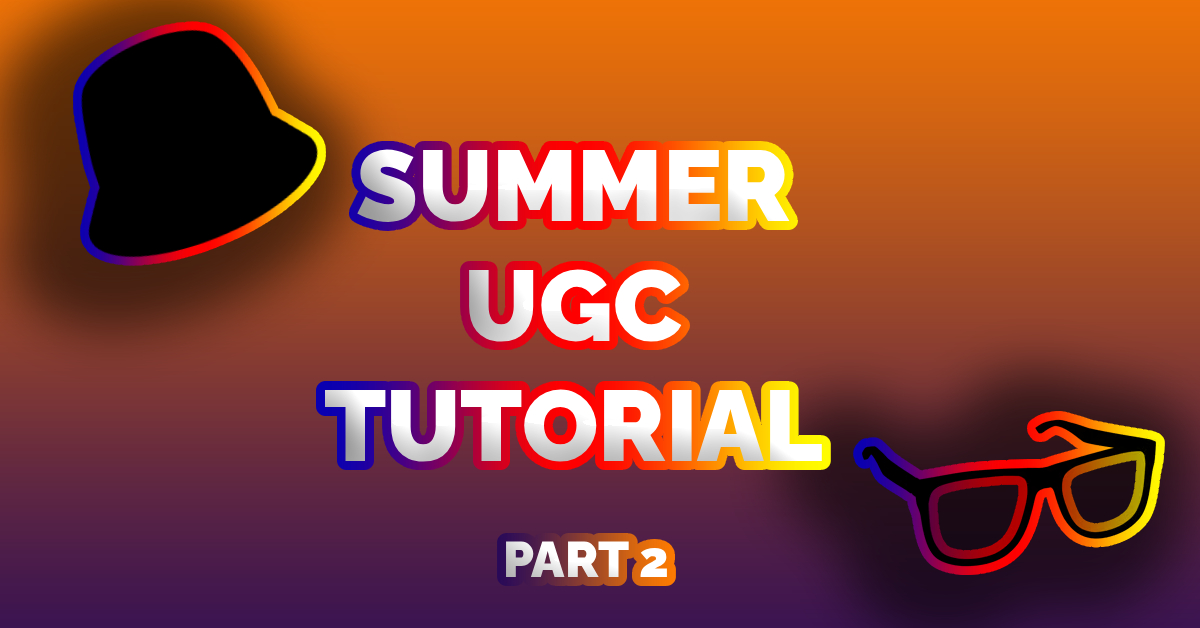 Summer UGC Tutorial: Sunglasses
