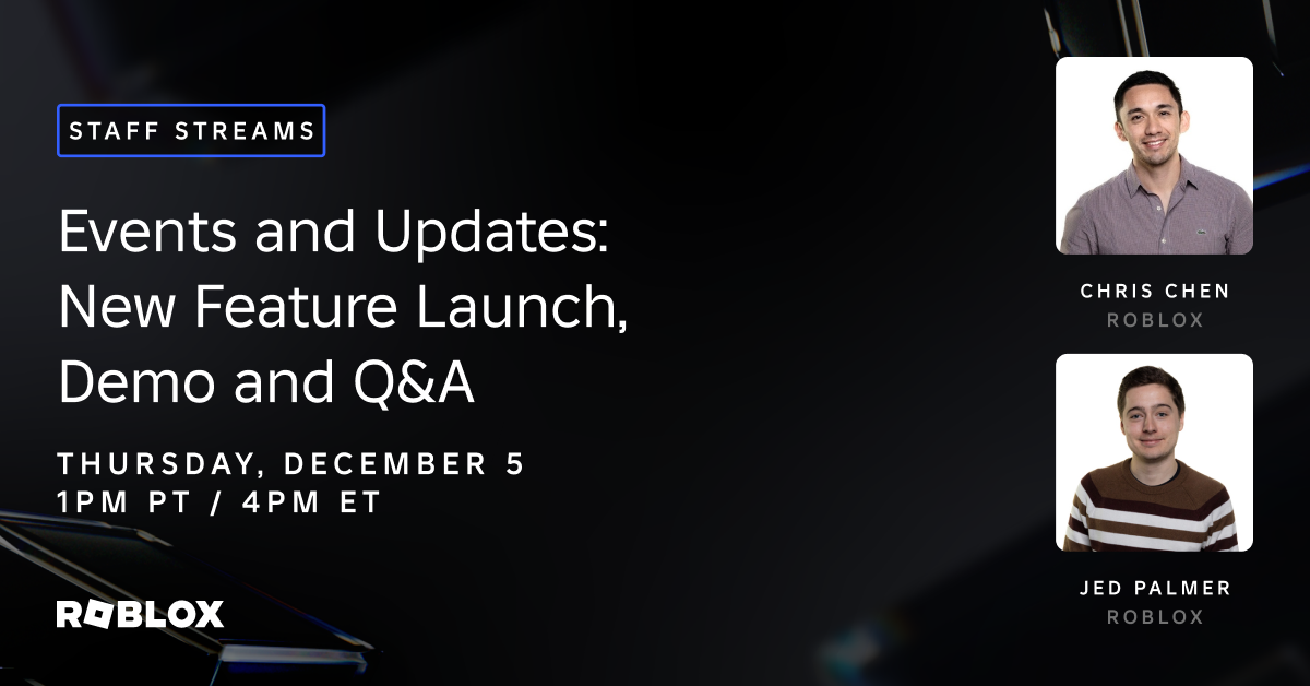 Roblox Staff Streams: Events & Updates: New Feature Launch, Demo and Q&A (EVENT POSTPONED)