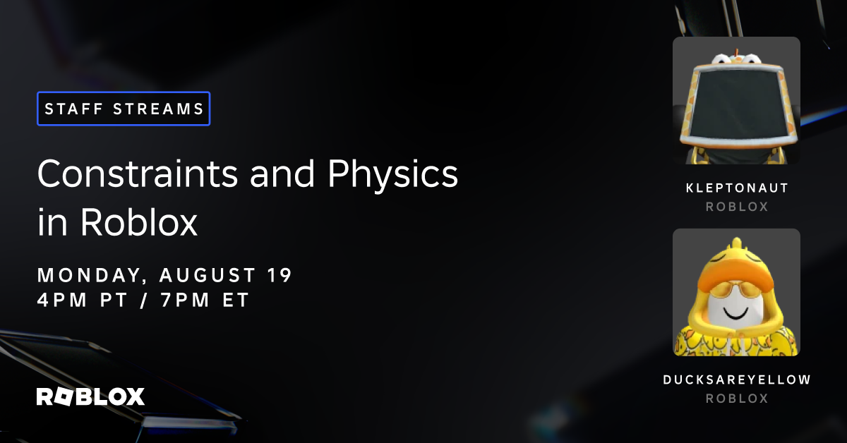 Roblox Staff Streams: Constraints and Physics in Roblox