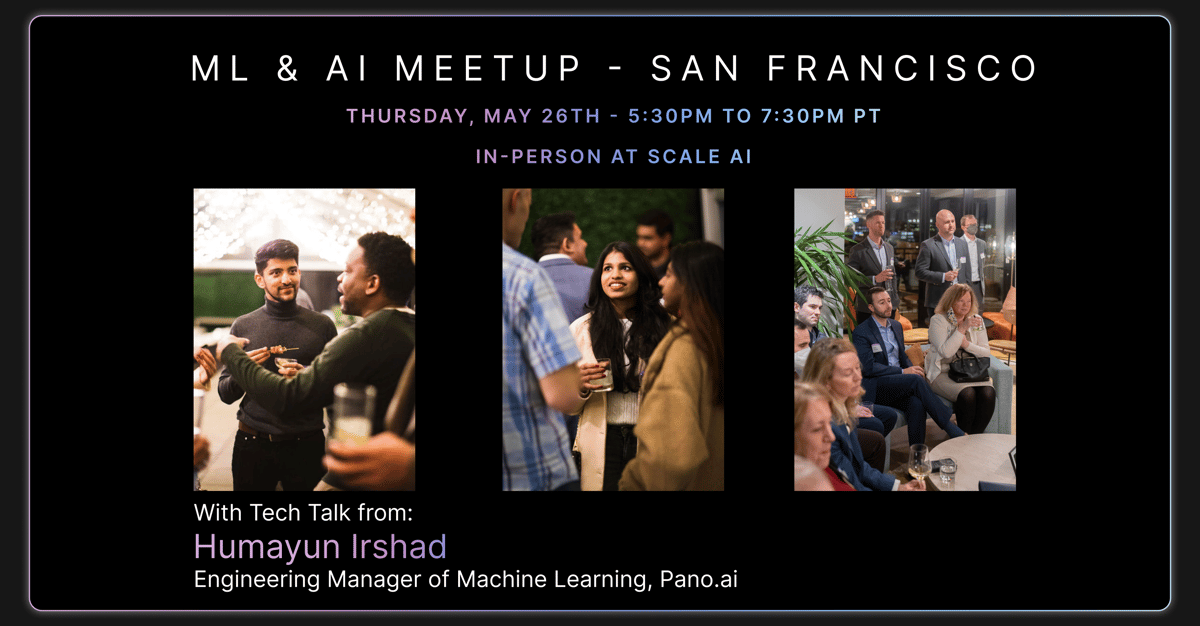 ML & AI Meetup May 2022: San Francisco (In-person)