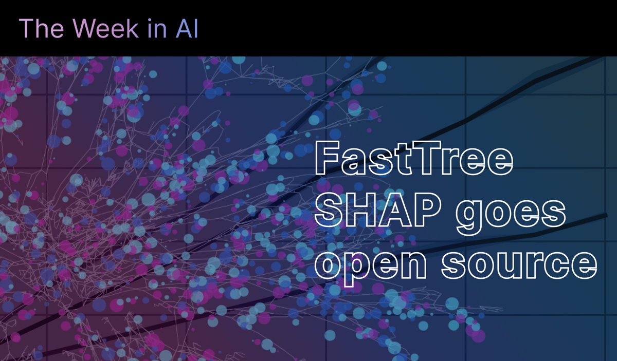 The Week in AI: FastTreeSHAP, Nvidia's Hopper, AI Bias, and a Heart Attack Predictor