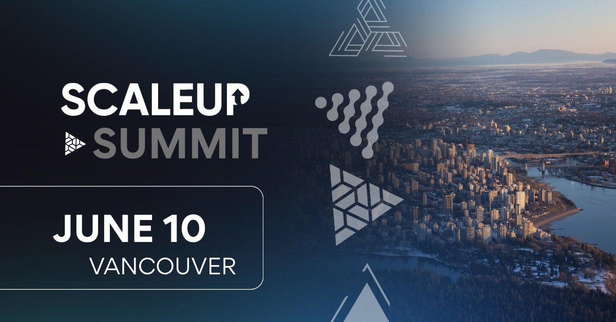 ScaleUP Summit | Vancouver