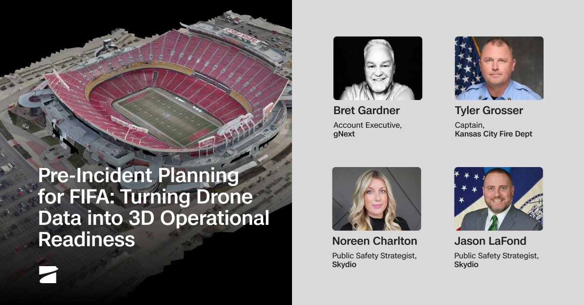 Pre-Incident Planning for FIFA: Turning Drone Data into 3D Operational Readiness