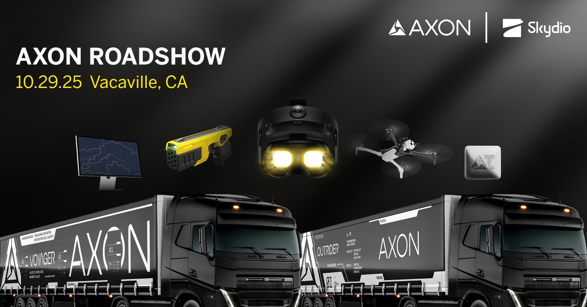 Axon Roadshow | Vacaville, CA